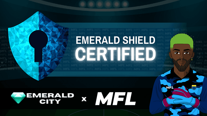 MFL is now Emerald Shield certified!